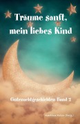 Cover-Bild zum Titel 'Träume sanft, mein liebes Kind Band 2' von ''