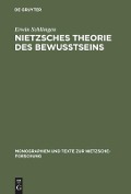 Nietzsches Theorie des Bewußtseins - Erwin Schlimgen