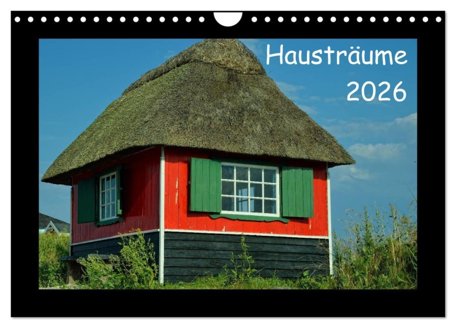 Hausträume 2026 (Wandkalender 2026 DIN A4 quer), CALVENDO Monatskalender - Gerald Just (Foto-Just. De)