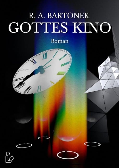 GOTTES KINO - R. A. Bartonek