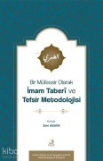 Cover-Bild zum Titel 'Bir Müfessir Olarak Imam Taberi ve Tefsir Metodolojisi' von 'Zeki Keskin'