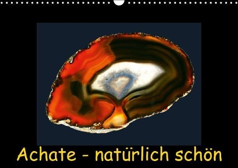 Achate - natürlich schön / immerwährender Kalender (Wandkalender immerwährend DIN A3 quer) - Thomas Heizmann
