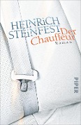 Cover-Bild zum Titel 'Der Chauffeur' von 'Heinrich Steinfest'