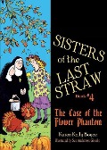 Sisters of the Last Straw Vol 4 - Karen Kelly Boyce