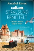 Cover-Bild zum Titel 'Stralsund ermittelt - Falsche Koffer lügen nicht' von 'Annabel Raven'