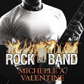 Cover-Bild zum Titel 'Rock the Band Lib/E: A Black Falcon Novella' von 'Michelle A. Valentine'