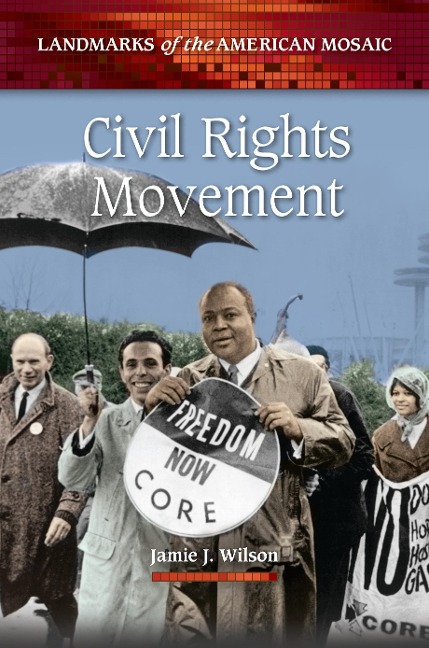 Civil Rights Movement - Jamie J. Wilson