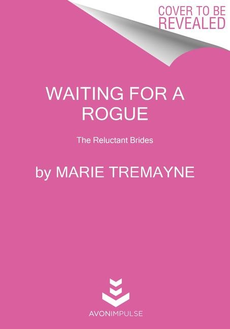Waiting for a Rogue - Marie Tremayne