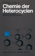 Cover-Bild zum Titel 'Chemie der Heterocyclen' von 'Alan R. Katritzky, Jeanne M. Lagowski'