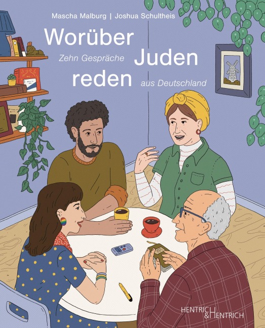 Worüber Juden reden - Mascha Malburg, Joshua Schultheis