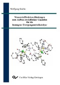 Cover-Bild zum Titel 'Wasserstoffbrücken-Bindungen zum Aufbau zweizähniger Liganden für die homogene Übergangsmetallkatalyse' von ''