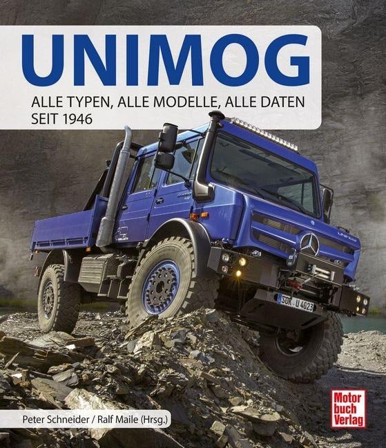 Unimog - Peter Schneider, Ralf Maile