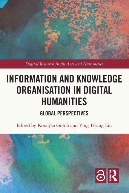 Information and Knowledge Organisation in Digital Humanities - 
