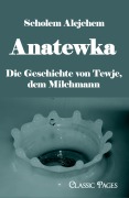 Cover-Bild zum Titel 'Anatewka' von 'Scholem Alejchem'