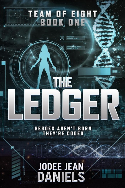 The Ledger (Team Of Eight, #1) - Jodee Jean Daniels