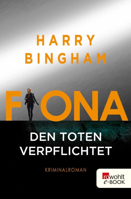 Fiona: Den Toten verpflichtet - Harry Bingham