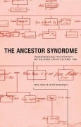 Cover-Bild zum Titel 'The Ancestor Syndrome' von 'Anne Ancelin Schutzenberger'