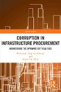 Cover-Bild zum Titel 'Corruption in Infrastructure Procurement' von 'Emmanuel Kingsford Owusu, Albert P. C. Chan'