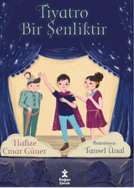 Tiyatro Bir Senliktir - Hafize cinar Güner
