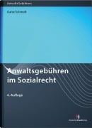 Cover-Bild zum Titel 'Anwaltsgebühren im Sozialrecht' von 'Julian Dahn, Thomas Schmidt'
