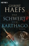 Cover-Bild zum Titel 'Das Schwert von Karthago' von 'Gisbert Haefs'