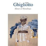 Cover-Bild zum Titel 'Matar al Mandinga' von 'Galo Ghigliotto'
