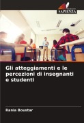 Cover-Bild zum Titel 'Gli atteggiamenti e le percezioni di insegnanti e studenti' von 'Rania Boustar'