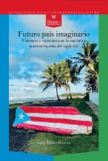 Futuro país imaginario - Juan Pablo Rivera
