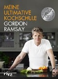 Cover-Bild zum Titel 'Meine ultimative Kochschule' von 'Gordon Ramsay'