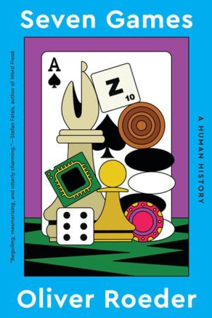 Seven Games - Oliver Roeder