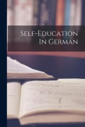 Cover-Bild zum Titel 'Self-education In German' von 'Anonymous'