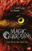 Cover-Bild zum Titel 'Magic Guardians - Der Fluch des Greifen' von 'Todd Calgi Gallicano'