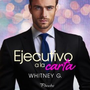 Cover-Bild zum Titel 'Ejecutivo a la carta' von 'Whitney G.'