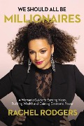 Cover-Bild zum Titel 'We Should All Be Millionaires' von 'Rachel Rodgers'