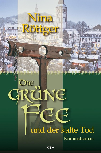 Die grüne Fee und der kalte Tod - Nina Röttger