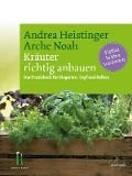 Cover-Bild zum Titel 'Kräuter richtig anbauen' von 'Andrea Heistinger'
