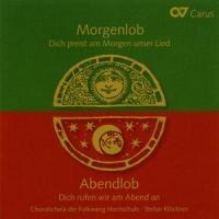 Morgenlob-Abendlob - Choralschola Der Folkwang Hochschule/Vol