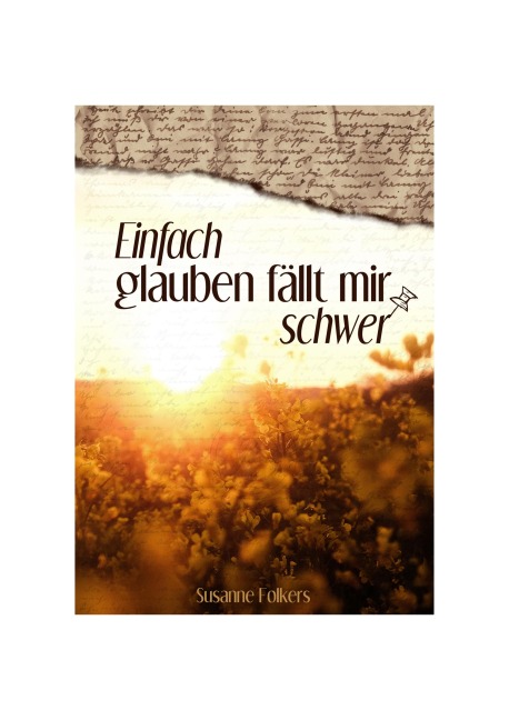 Einfach glauben fällt mir schwer - Susanne Folkers
