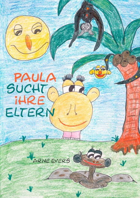 Paula sucht ihre Eltern - Arne Evers