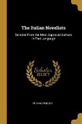 Cover-Bild zum Titel 'The Italian Novelists: Selected From the Most Approved Authors in That Language' von 'Thomas Roscoe'
