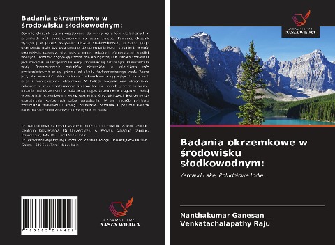 Badania okrzemkowe w ¿rodowisku s¿odkowodnym: - Nanthakumar Ganesan, Venkatachalapathy Raju