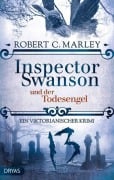 Cover-Bild zum Titel 'Inspector Swanson und der Todesengel' von 'Robert C. Marley'