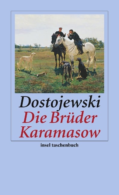 Die Brüder Karamasow - Fjodor Dostojewski