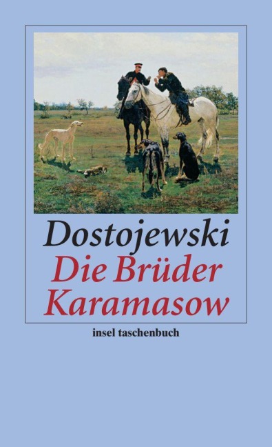 Die Brüder Karamasow - Fjodor Dostojewski