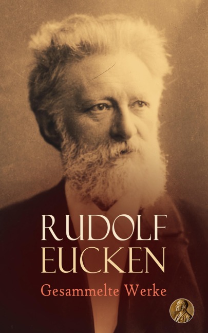 Rudolf Eucken - Gesammelte Werke - Rudolf Eucken