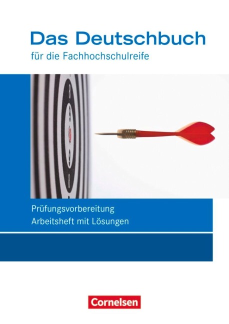 Das Deutschbuch 11./12. Schuljahr - Fachhochschulreife - Allgemeine Ausgabe - nach Lernbausteinen - Arbeitsheft mit Lösungen - Kerstin Ansel-Röhrleef, Nicole Winkler, Britta Schmitz, Juliane Becker, Martina Schulz-Hamann