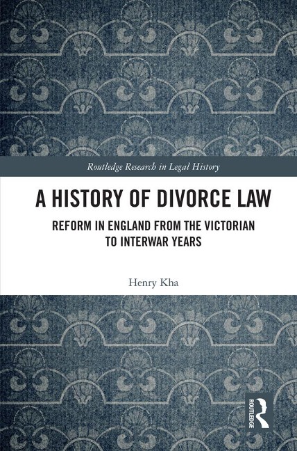A History of Divorce Law - Henry Kha