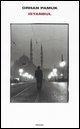 Istanbul - Orhan Pamuk
