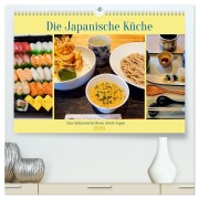 Die Japanische Küche - Eine kulinarische Reise durch Japan (hochwertiger Premium Wandkalender 2026 DIN A2 quer), Kunstdruck in Hochglanz - Martin Gillner