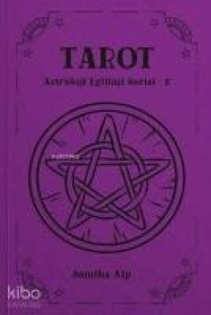 Tarot - Astroloji Egitimi Serisi 2 - Semiha Alp